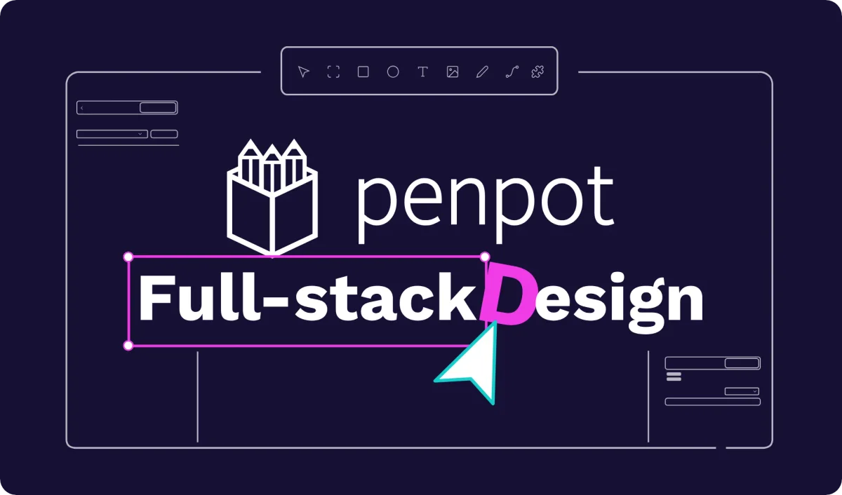 Penpot design tool interface showing the full-stack design tagline