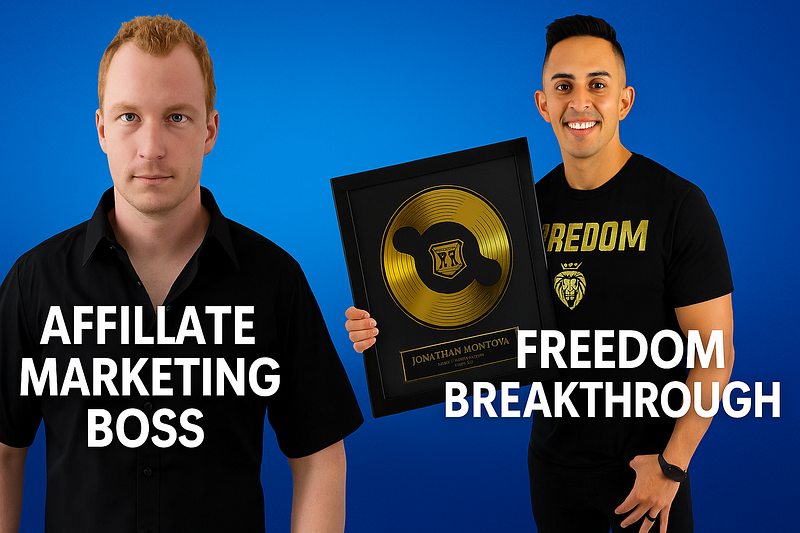 Two men standing side-by-side; left labeled �Affiliate Marketing Boss,� right holding award labeled �Freedom Breakthrough.�