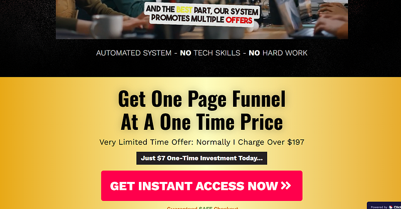 Advertisement showcasing the One Page Funnel system, claiming automated multiple offer promotions. Features a limited-time $7 price with a call-to-action: �GET INSTANT ACCESS NOW