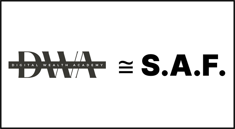 Logo for Digital Wealth Academy with bold �DWA� text and the phrase �? S.A.F.� indicating equivalence.
